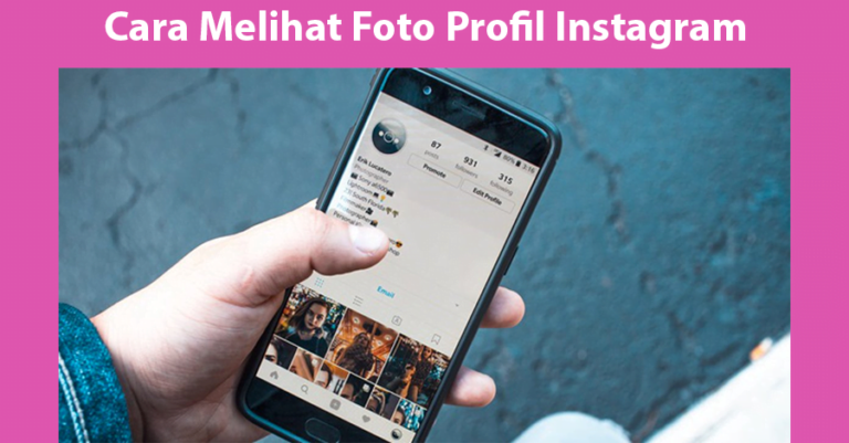 Cara Melihat Foto Profil Instagram