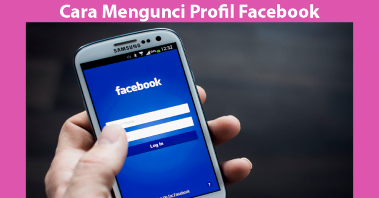 Cara Mengunci Profil Facebook