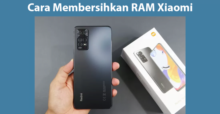 Cara Membersihkan RAM Xiaomi